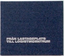 Jubileumsbok till F�rbundet Sveriges Hamnar 2006.
